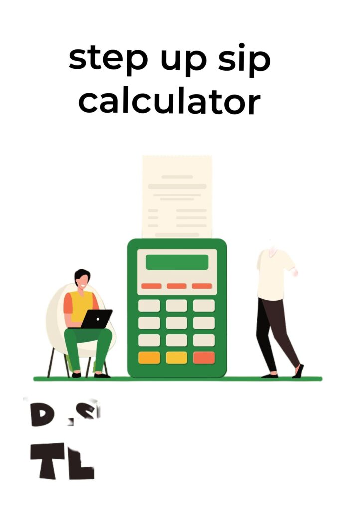 Step Up Sip Calculator